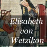 Button zum Artikel über Elisabeth von Wetzikon