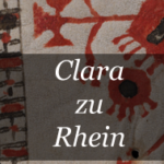 Clara zu Rhein Nonne im Kloster Klingental